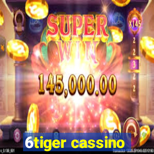 6tiger cassino